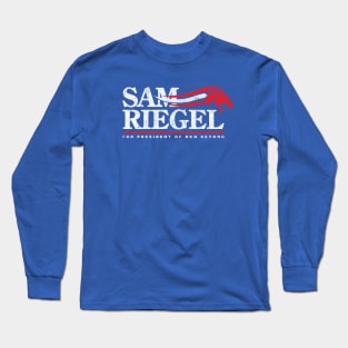 Sam Riegel for President Long Sleeve T-Shirt